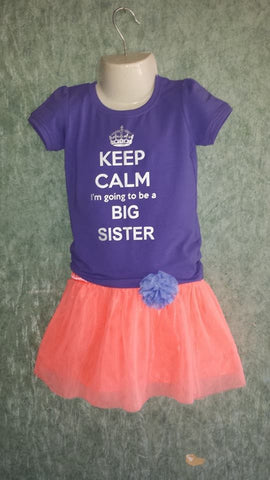 Keep Calm I'm going to be a Big Sister/Brother