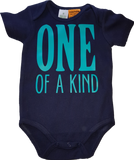 One of a Kind onesie or tee